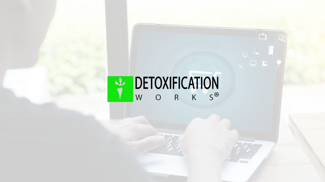 DETOXIFICATION WORKS ®