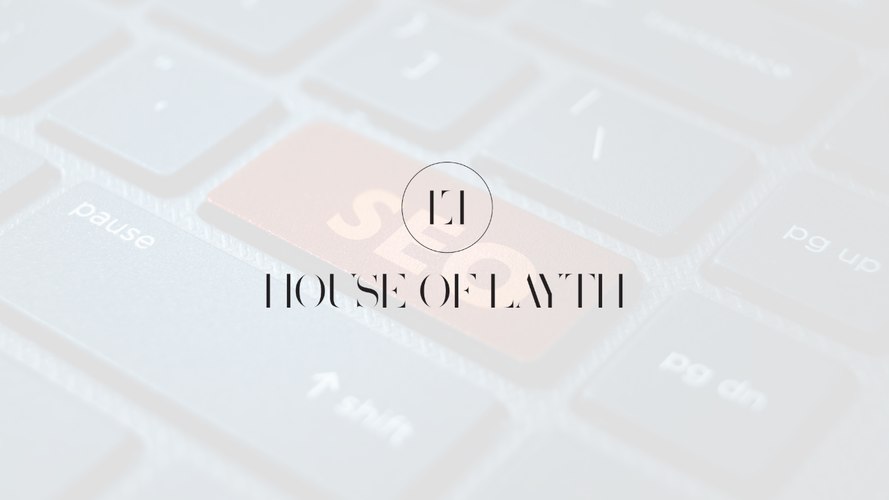 HOUSE OF LAYTH